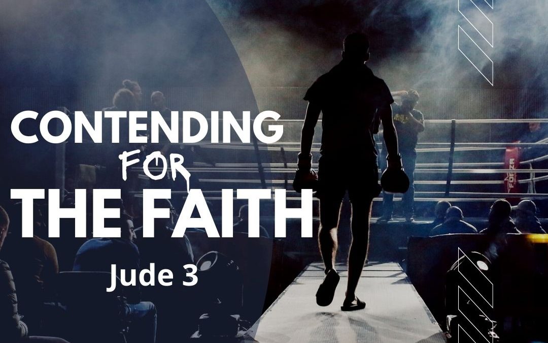 Contending for the Faith, Faith, Jude, Contending, Contend, Fighter